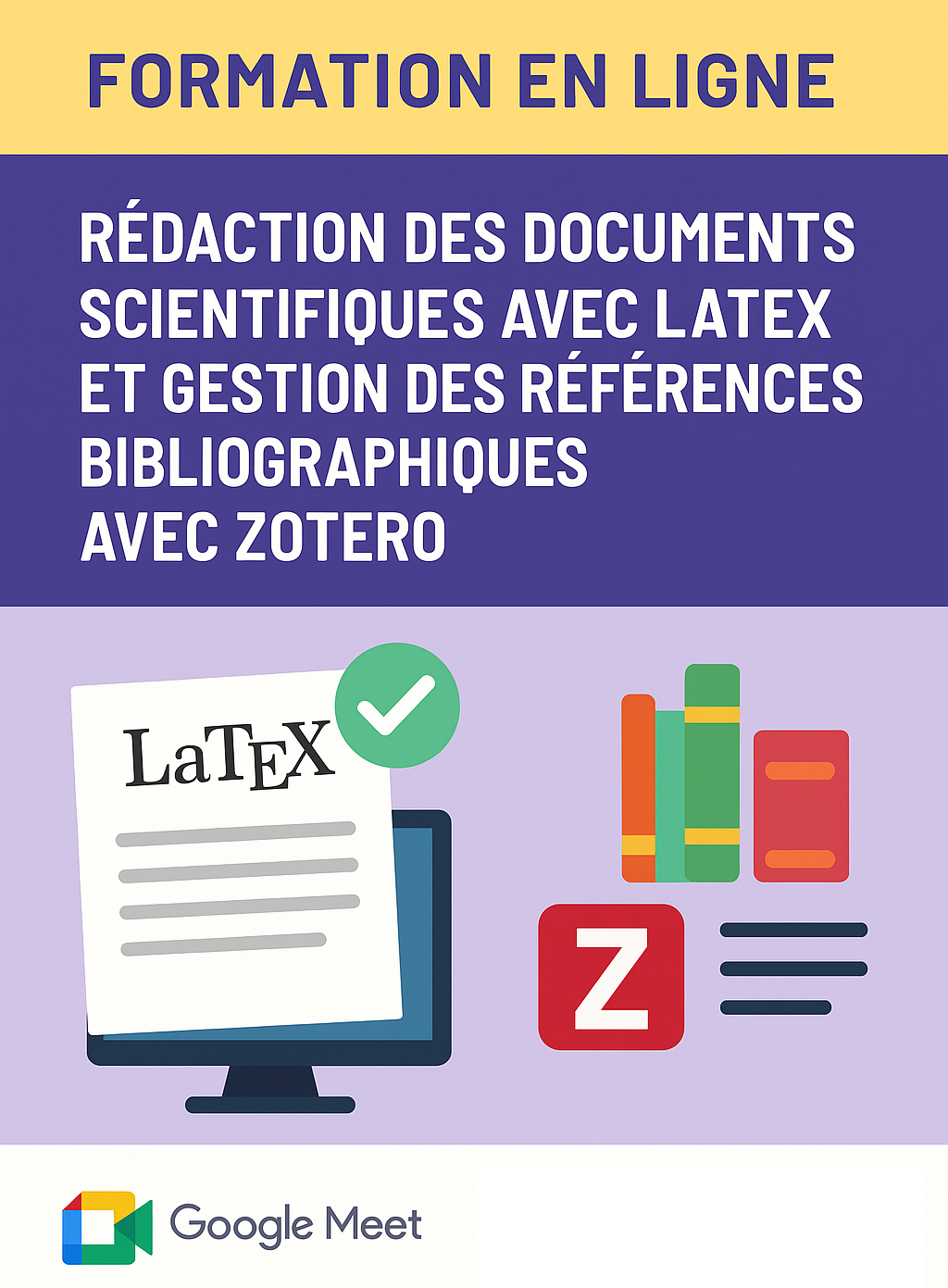 Rédaction de documents scientifiques avec LaTeX et gestion bibliographique avec Zotero